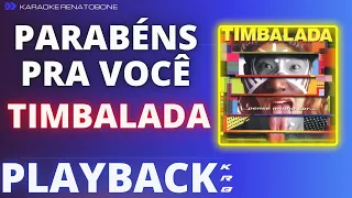 PARABÉNS PRA VOCÊ - TIMBALADA - PLAYBACK DEMONSTRAÇÃO