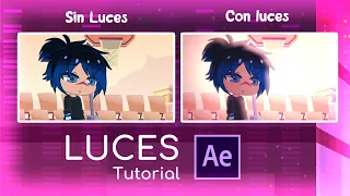 Como hacer LUCES DE AMBIENTE en After Effects  ✨✨✨ (Tutorial Gacha Club)