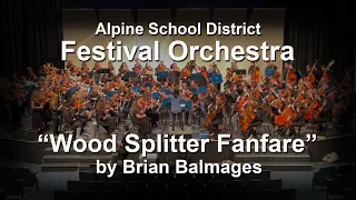 EPIC Alpine Festival Orchestra Performs "Wood Splitter Fanfare" by Brian Balmages