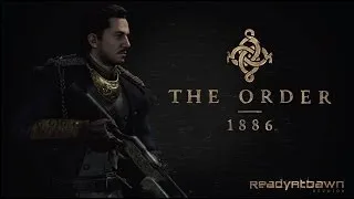 The Order: 1886 - Сюжетный трейлер