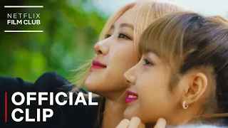 BLACKPINK: Light Up The Sky | How Lisa & Rosé Became Friends Clips | Netflix