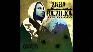 Zuba - BA.ZU.KA Supreme (2012)- Взрываем ваши бошки