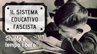 Il sistema educativo fascista