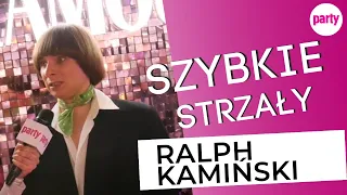 GDZIE MIESZKA RALPH KAMIŃSKI?!