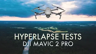 DJI Mavic 2 Pro | Hyperlapse Tests