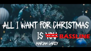 All I Want for Christmas is You (Arc Nade Bassline Remix)