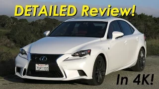 2015 Lexus IS 350 /IS 250 F-Sport DETAILED Review and Road Test - In 4K!