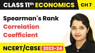 Spearman's Rank Correlation Coefficient - Correlation | Class 11 Economics - Statistics