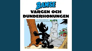 Vargen och Dunderhonungen (Del 2)