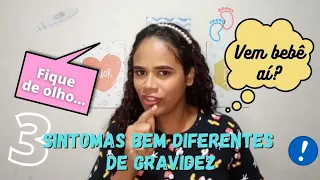 Sintomas estranhos e diferentes de gravidez