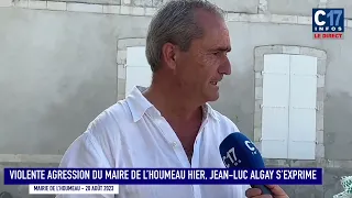 AGRESSION DU MAIRE DE L’HOUMEAU JEAN-LUC ALGAY