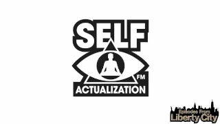 Self–Actualization FM (Episodes from Liberty City)