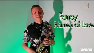 Fancy - Flames of Love [DV Sax Cover]