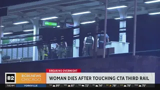 Woman dies after touching CTA third rail