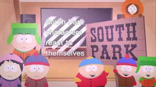 South Park react to themselves!/stan,kyle and Wendy//credits are in desc