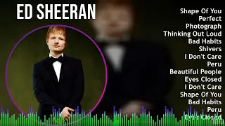 Ed Sheeran 2024 MIX Favorite Songs - Shape Of You, Perfect, Photograph, Thinking Out Loud