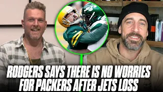 Aaron Rodgers Says There Is No Panic For 3-3 Packers After Loss To Jets | Pat McAfee Show