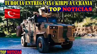 TURQUIA ENTREGA VEHICULOS BLINDADOS KIRPI MRAP 4X4 A UCRANIA   TOP NOTICIAS