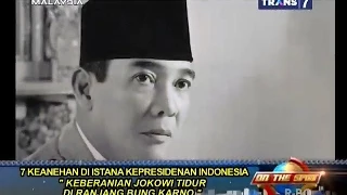 On The Spot - 7 Peristiwa Aneh di Istana Kepresidenan Indonesia