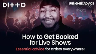 How to Get Gigs & Play MORE Live Shows | Advice For Artists EVERYWHERE | Ditto Music