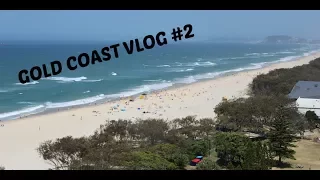 GOLD COAST VLOG #2