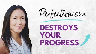 Breaking Free from Perfectionism: How it Can Hinder Your Progress