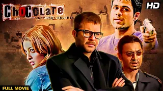 CHOCOLATE DEEP DARK SECRETS Movie | Imran Hashmi Movie | Irrfan khan | Hindi Crime Thriller Movie