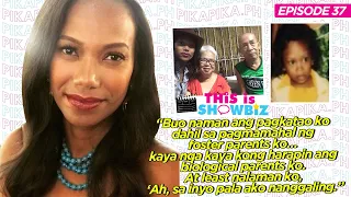 This is Showbiz #37 (1): Wilma Doesnt, hinarap ang tunay na mga magulang para mas buuin ang pagkatao