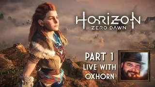 Horizon Zero Dawn Part 1 - Live with Oxhorn