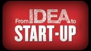 From Idea to Startup