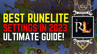 How To Make RUNELITE Run Super Smooth In 2023︱Old School Runescape