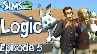 The Sims Logic (Ep.5): Sims 2
