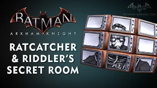 Batman: Arkham Knight Easter Egg - The Ratcatcher & Riddler's Secret Room