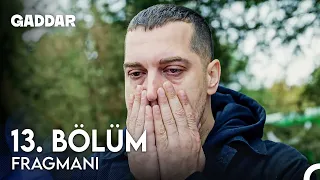 Gaddar 13. Bölüm Fragmanı - Nasıl Bir Şey Babanın Ölmesi?