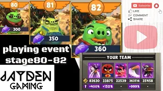 playing event stage 80-82 ! | Angry Birds Evolution | #72