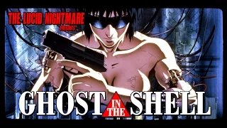 The Lucid Nightmare - Ghost in the Shell Review