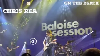 Chris Rea | On the beach | Baloise Session 2017