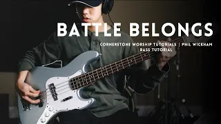 Battle Belongs - Phil Wickham // Bass Tutorial (FREE TABS!)