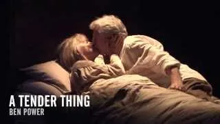 A Tender Thing - Trailer