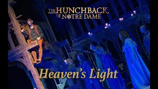 Hunchback of Notre Dame Live- Heaven's Light (2019)
