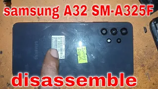 samsung a32 5G disassemble How to Open Samsung A32 /A52 / A72 Back Panel