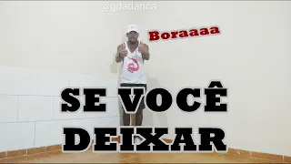 PERCA CALORIAS - Se você Deixar - Wesley Safadão (COREOGRAFIA) G da dança