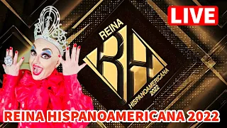 🔴 LIVE REINA HISPANOAMERICANA 2022 CON CUQUITA PONS #reinahispanoamericana