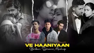 Ve_Haaniyaan_Broken_Dreams_Mashup___Shana_Mashup_____Zack_Knight_X_Mitraz_X_Arjun_Kanungo