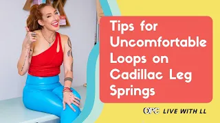 Tips for Uncomfortable Loops on Cadillac Leg Springs | Online Pilates Classes
