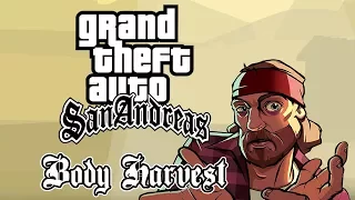 Grand Theft Auto: San Andreas - Body Harvest (Сбор трупов)