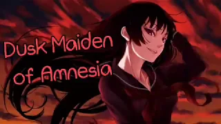 Dusk Maiden of Amnesia「AMV」- Sweet But Psycho (Ava Max)