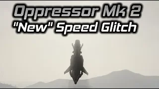 GTA Online: The "New" Oppressor Mk 2 Speed Glitch (Advanced Flight Technique)