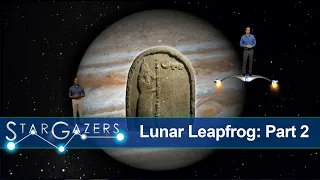 Lunar Leapfrog: Part 2 | Aug 26th -Sept 1st | Star Gazers