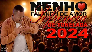 NENHO FALANDO DE AMOR 2024 - UMA TONELADA DE SOFRENCIA -  MUSICAS PRA TOMAR UMA